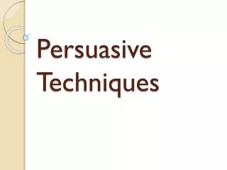 Persuasive Techniques