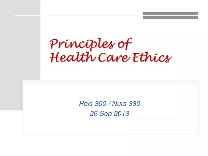 principles of health care ethics