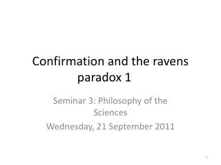 Confirmation and the ravens paradox 1