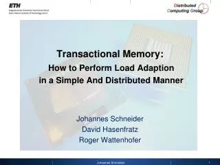 Transactional Memory: How to Perform Load Adaption in a Simple And Distributed Manner