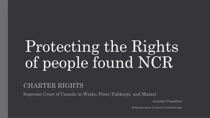 protecting the rights of people found ncr