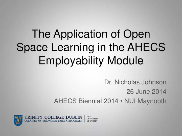 the application of open space learning in the ahecs employability module
