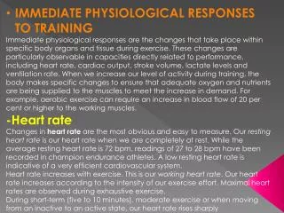 IMMEDIATE PHYSIOLOGICAL RESPONSES TO TRAINING