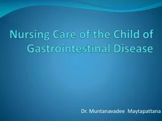 Nursing Care of the Child of Gastrointestinal Disease