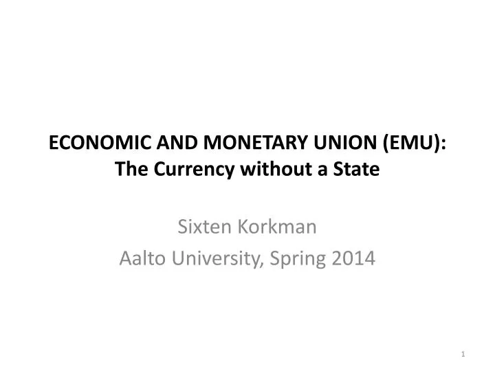 economic and monetary union emu the currency without a state