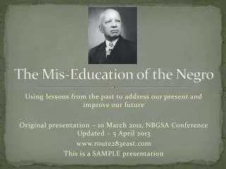 The Mis -Education of the Negro