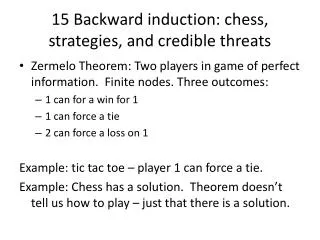 15 Backward induction: chess, strategies, and credible threats