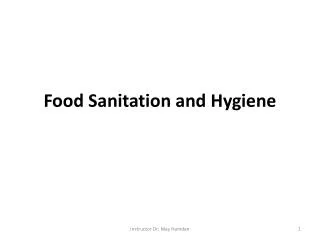 Food Sanitation and Hygiene