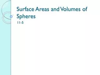 Surface Areas and Volumes of Spheres