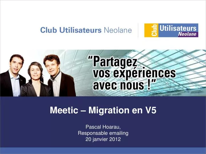 meetic migration en v5 pascal hoarau responsable emailing 20 janvier 2012