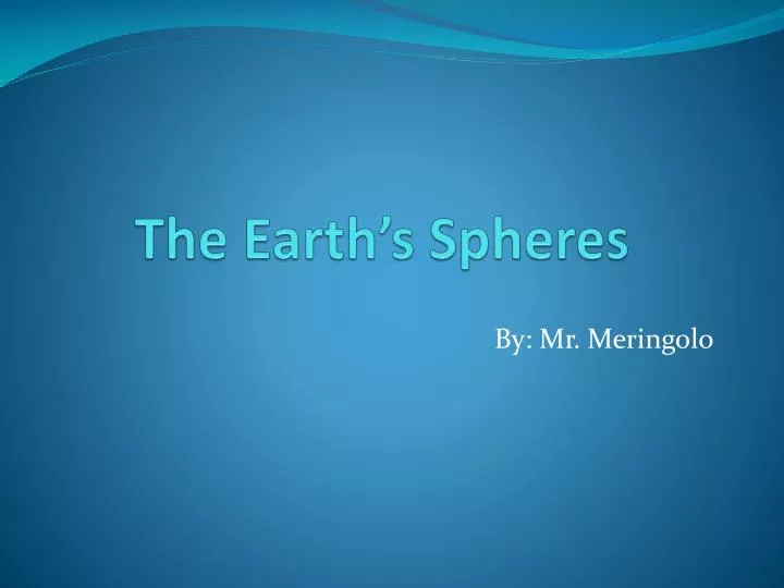 the earth s spheres