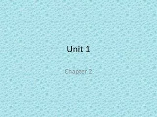 Unit 1