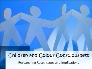 Children and Colour Consciousness
