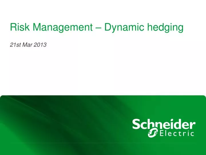 risk management dynamic hedging