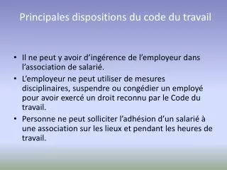 principales dispositions du code du travail