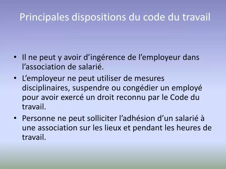 principales dispositions du code du travail