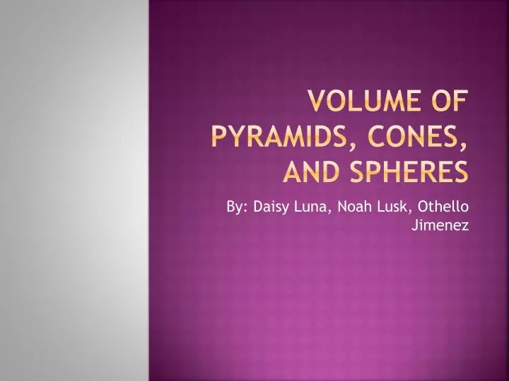 volume of pyramids cones and spheres