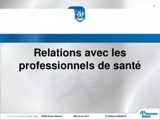 relations avec les professionnels de sant