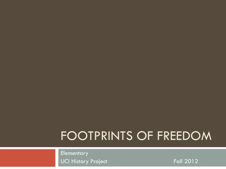 footprints of freedom