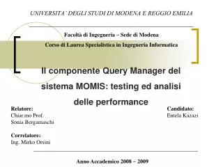 il componente query manager del sistema momis testing ed analisi delle performance