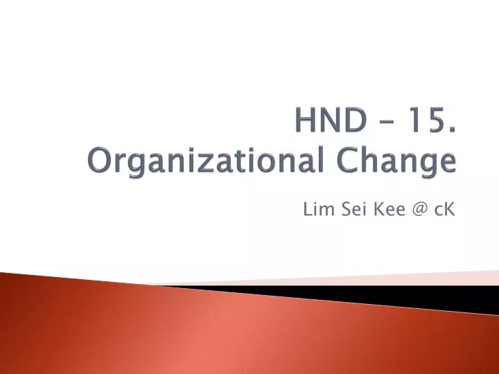 hnd 15 organizational change