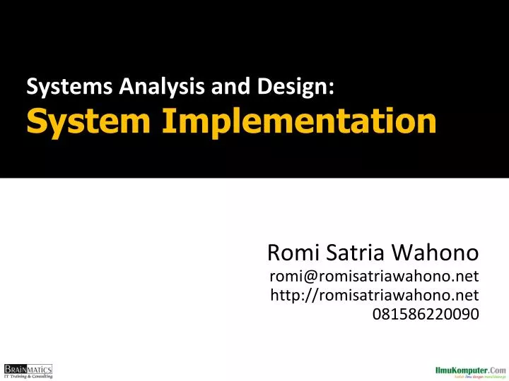 systems analysis and design system implementation