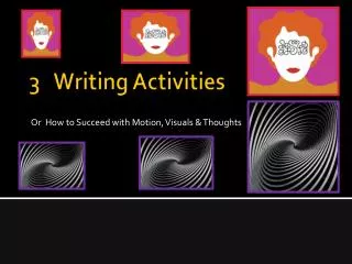 3 Writing Activities