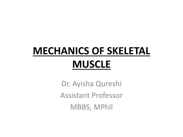 mechanics of skeletal muscle