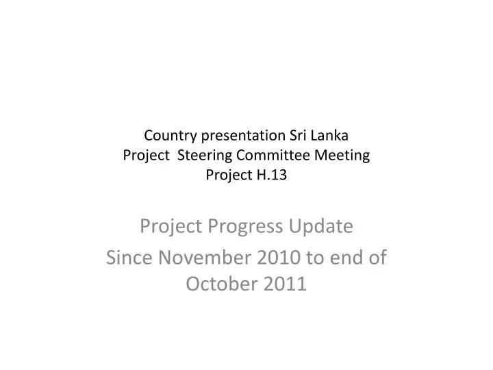 country presentation sri lanka project steering committee meeting project h 13