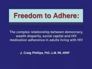 Freedom to Adhere :