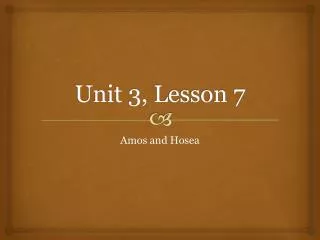 Unit 3, Lesson 7