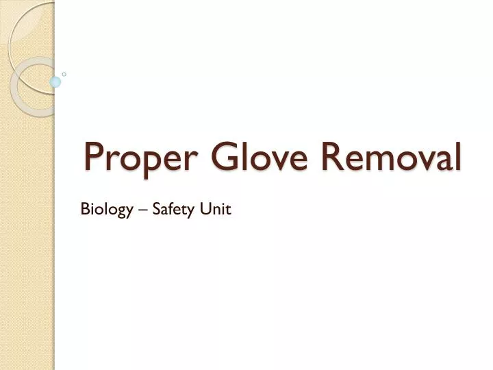 proper glove removal