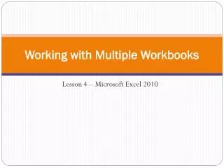 Working with Multiple Workbooks