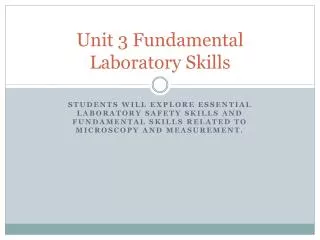 Unit 3 Fundamental Laboratory Skills