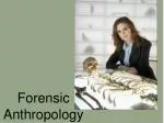 Forensic Anthropology - slide 1