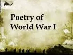 Poetry of World War I - slide 1