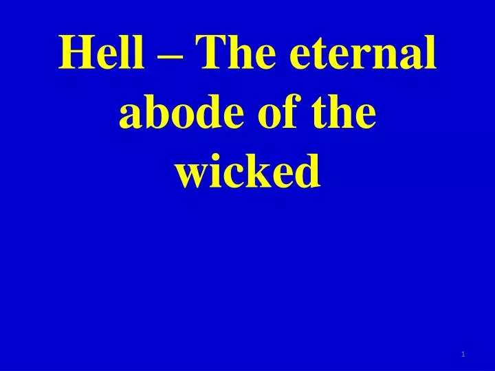 hell the eternal abode of the wicked