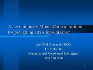 An evolutionary Monte Carlo algorithm for predicting DNA hybridization