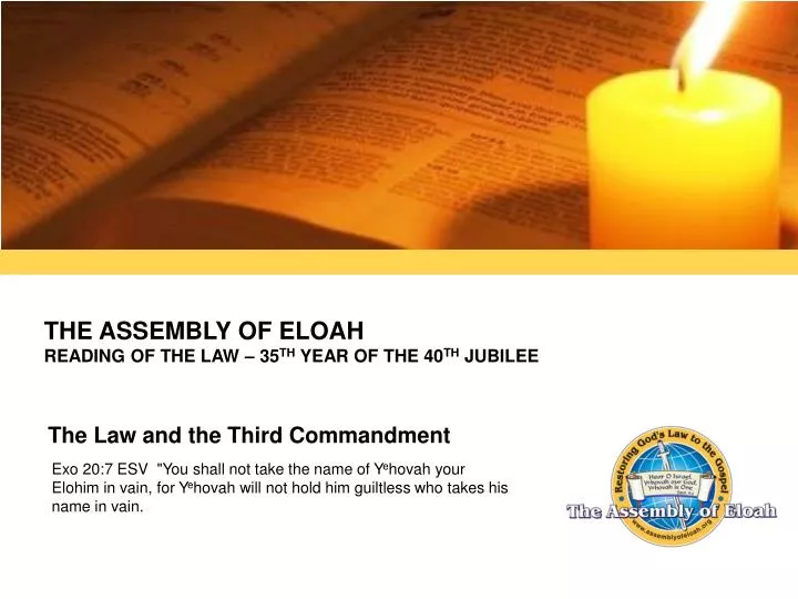 the assembly of eloah reading of the law 35 th year of the 40 th jubilee