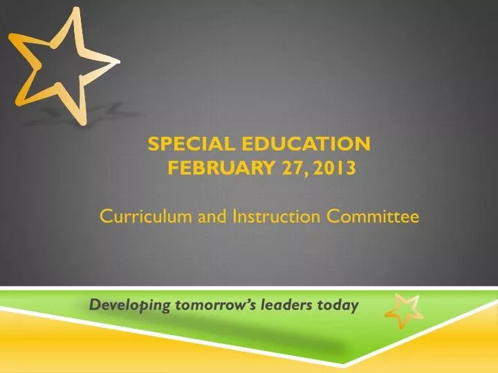 special education february 27 2013 curriculum and instruction committee
