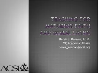 Teaching for Maturing Faith and Moral Living