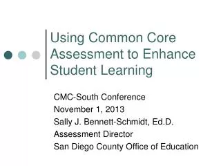 Using Common Core Assessment to Enhance Student Learning