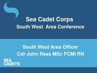 Sea Cadet Corps South West Area Conference