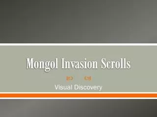 Mongol Invasion Scrolls