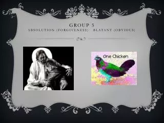 group 5 absolution forgiveness blatant obvious