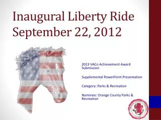 Inaugural Liberty Ride September 22, 2012
