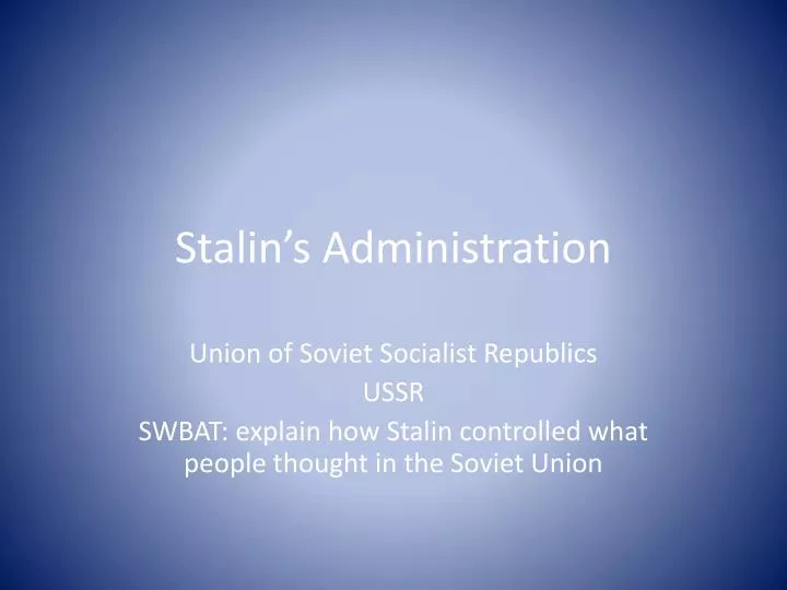 stalin s administration