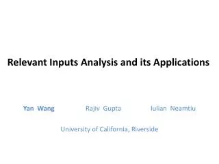 Relevant Inputs Analysis and its Applications