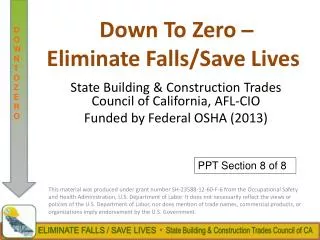 Down To Zero ? Eliminate Falls/Save Lives