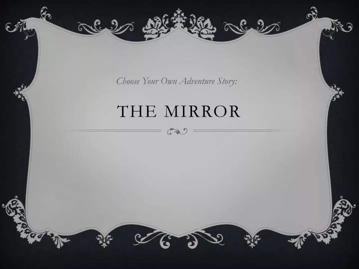 the mirror